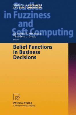 Belief Functions in Business Decisions 1