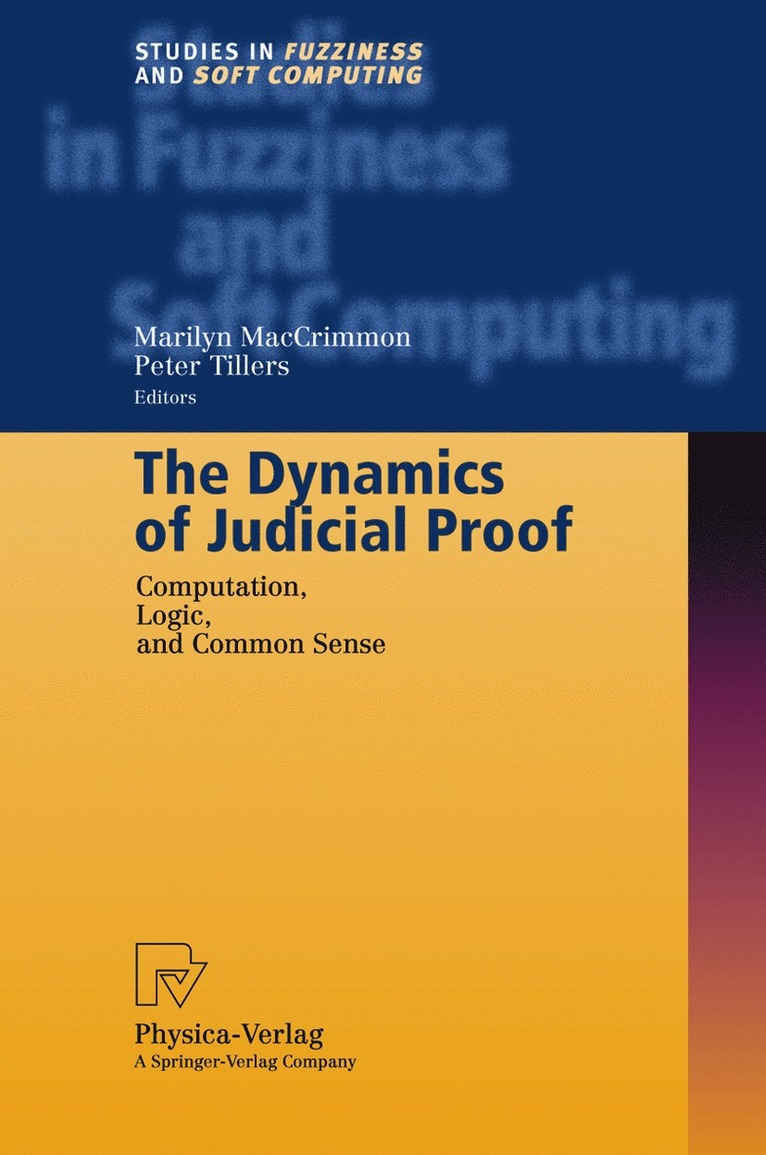 Marilyn MacCrimmon, Peter Tillers, Marilyn Maccrimmon - Dynamics of Judicial Proof, Inbunden