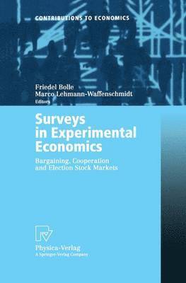 Surveys in Experimental Economics 1