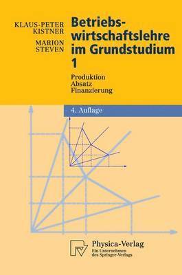 Betriebswirtschaftslehre im Grundstudium 1