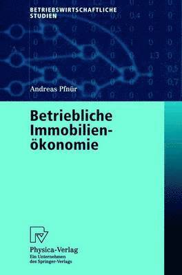 Betriebliche Immobilienökonomie 1