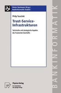 bokomslag Trust-Service-Infrastrukturen