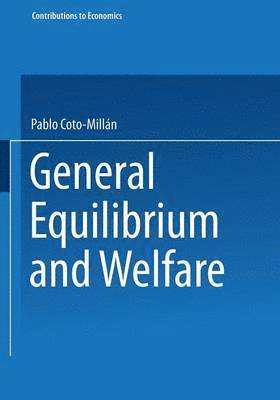 bokomslag General Equilibrium and Welfare