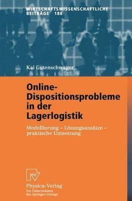 Online-Dispositionsprobleme in der Lagerlogistik 1