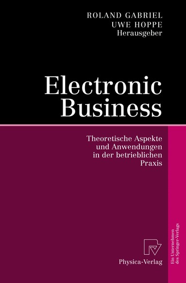 Roland Gabriel, Uwe Hoppe - Electronic Business, Inbunden