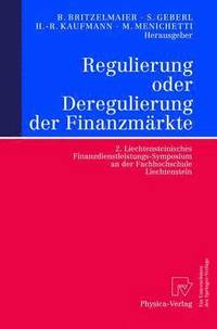bokomslag Regulierung oder Deregulierung der Finanzmrkte
