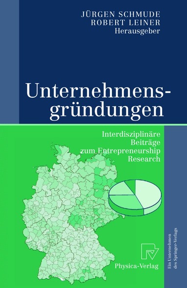 Jürgen Schmude, Robert Leiner - Unternehmensgründungen, Inbunden