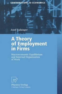 bokomslag A Theory of Employment in Firms