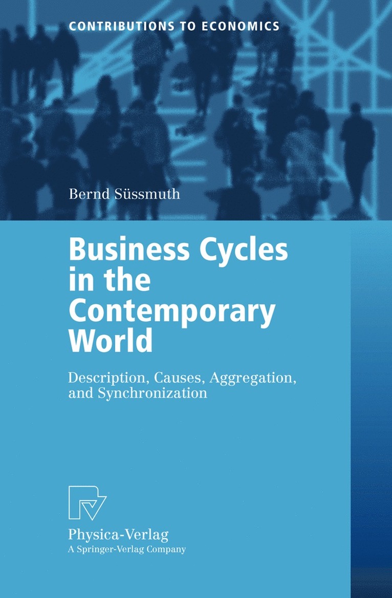 Bernd Süssmuth - Business Cycles in the Contemporary World, Häftad
