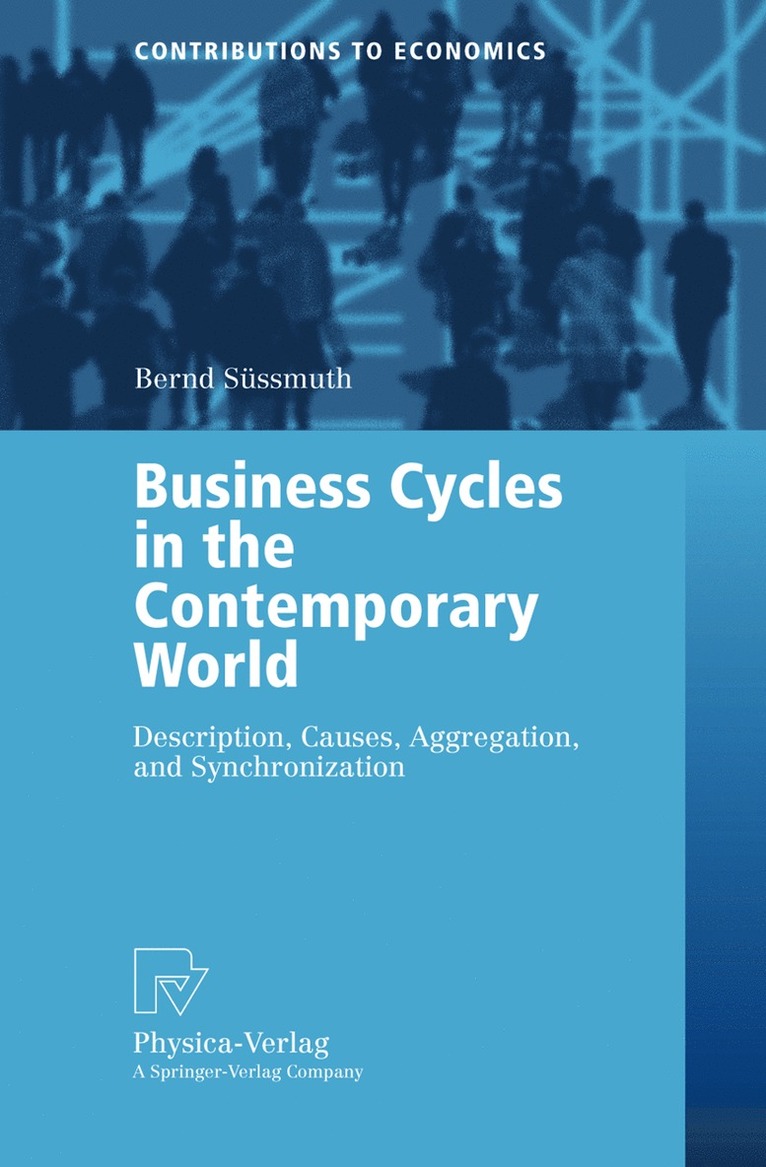 Business Cycles in the Contemporary World 1