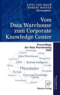 bokomslag Vom Data Warehouse zum Corporate Knowledge Center