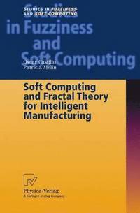bokomslag Soft Computing and Fractal Theory for Intelligent Manufacturing