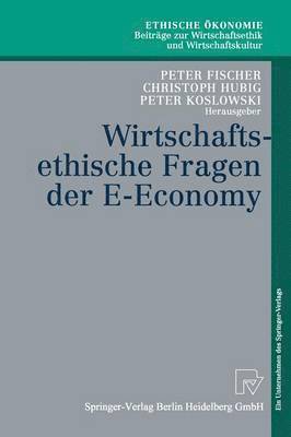 bokomslag Wirtschaftsethische Fragen der E-Economy