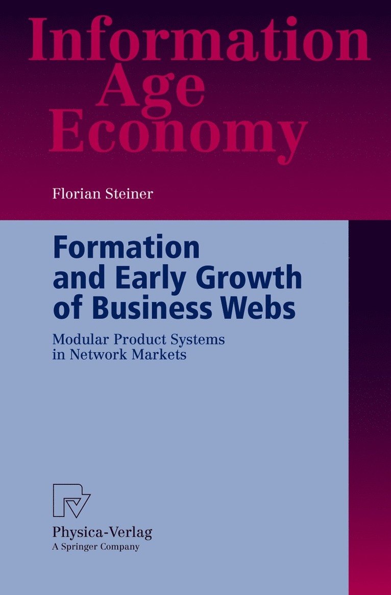 Florian Steiner - Formation and Early Growth of Business Webs, Häftad