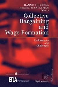 bokomslag Collective Bargaining and Wage Formation