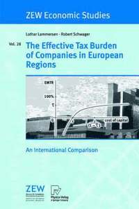 bokomslag The Effective Tax Burden of Companies in European Regions
