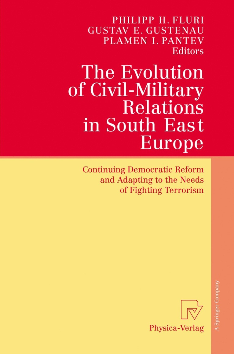 Evolution of Civil-Military Relations in South East Europe