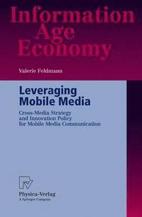 bokomslag Leveraging Mobile Media