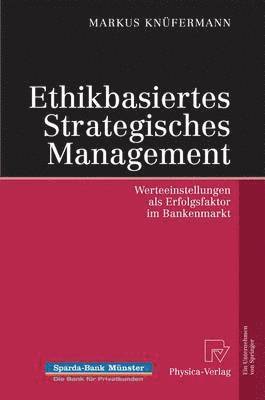 Ethikbasiertes Strategisches Management 1