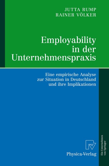 Jutta Rump, Rainer Völker - Employability in der Unternehmenspraxis, Inbunden
