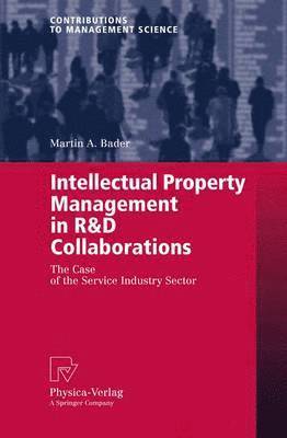 Intellectual Property Management in R&D Collaborations 1