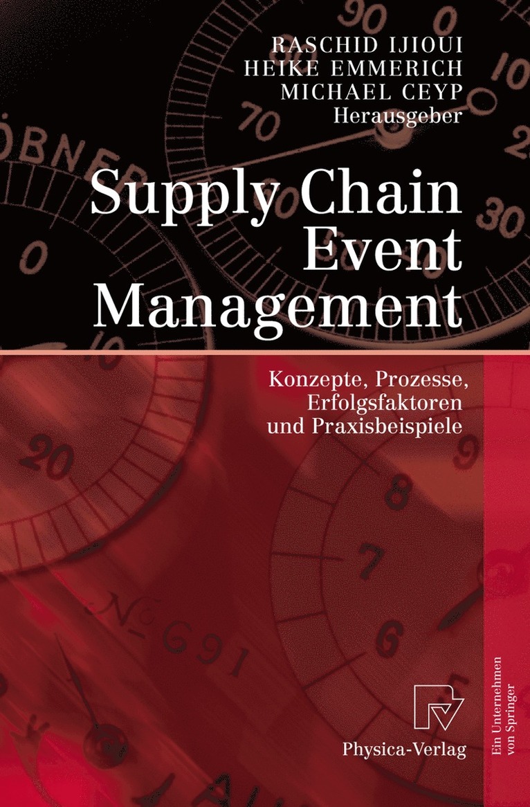 Raschid Ijioui, Heike Emmerich, Michael Ceyp - Supply Chain Event Management, Inbunden