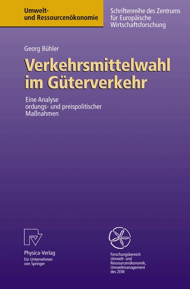 Georg Bühler - Verkehrsmittelwahl im Güterverkehr, Häftad