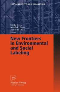 bokomslag New Frontiers in Environmental and Social Labeling