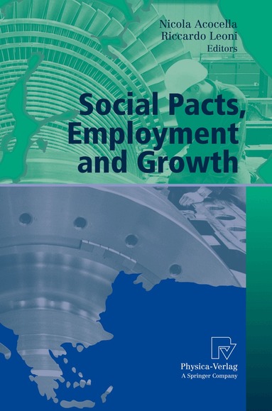 Nicola Acocella, Riccardo Leoni - Social Pacts, Employment and Growth, Inbunden