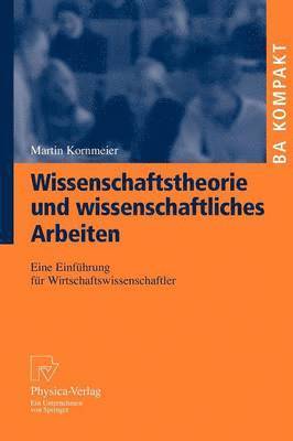 Wissenschaftstheorie und wissenschaftliches Arbeiten 1