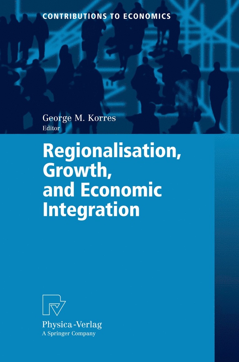 Regionalisation, Growth, and Economic Integration 1