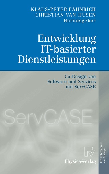 Klaus-Peter Fähnrich, Christian van Husen - Entwicklung IT-basierter Dienstleistungen, Inbunden