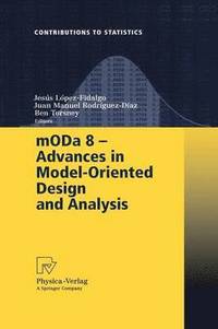 bokomslag mODa 8 - Advances in Model-Oriented Design and Analysis
