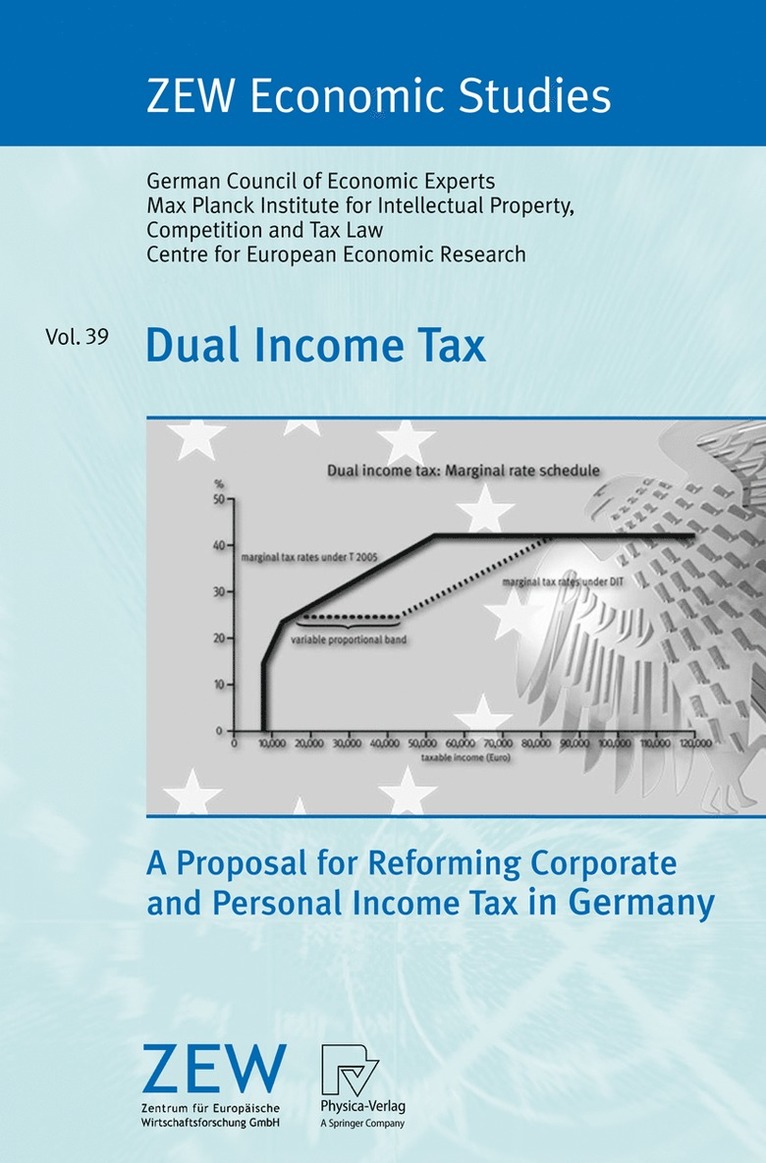 SACHVERSTÄNDIGENRAT, MPI für Geistiges Eigentum,, Zentrum für Europäische, Statistisches Bundesamt Sachverständigen, Mpi Für Geistiges Eigentum Wettbewerbs-, Statistisches Bundesamt Sachverständige, Wettbewerbs MPI für Geistiges Eigentum - Dual Income Tax, Häftad