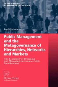 bokomslag Public Management and the Metagovernance of Hierarchies, Networks and Markets