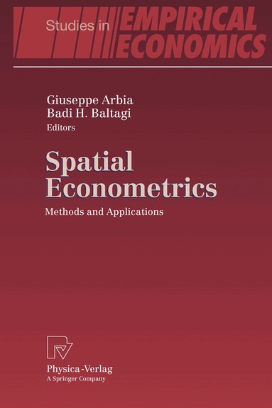 Giuseppe Arbia, Badi H. Baltagi - Spatial Econometrics, Inbunden