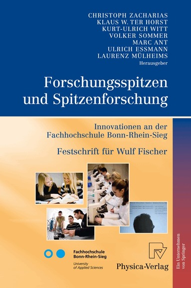 Christoph Zacharias, Klaus W. Horst, Kurt-Ulrich Witt, Volker Sommer, Marc Ant, Ulrich Essmann, Laurenz Mülheims - Forschungsspitzen und Spitzenforschung, Inbunden
