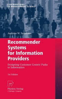 Recommender Systems for Information Providers 1