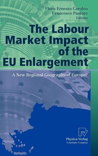 bokomslag The Labour Market Impact of the EU Enlargement