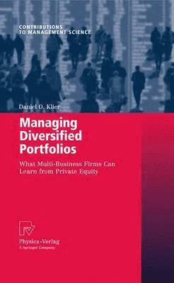 Managing Diversified Portfolios 1