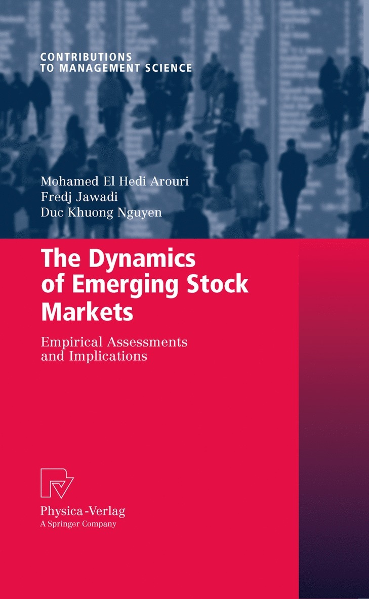 Mohamed El Hedi Arouri, Fredj Jawadi, Duc Khuong Nguyen - Dynamics of Emerging Stock Markets, Inbunden