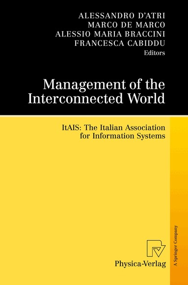 Alessandro D'Atri, Marco De Marco, Alessio Maria Braccini, Francesca Cabiddu - Management of the Interconnected World, Inbunden