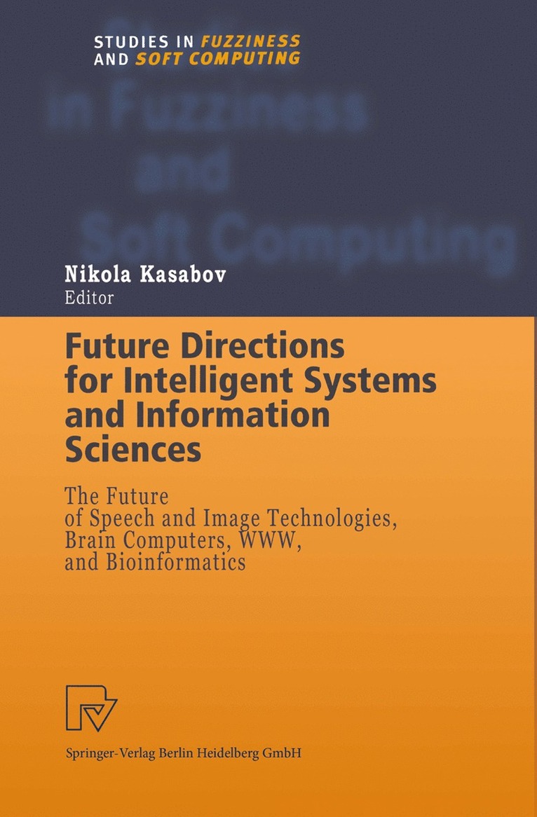 Future Directions for Intelligent Systems and Information Sciences