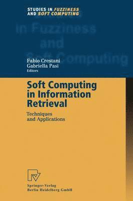 Soft Computing in Information Retrieval 1
