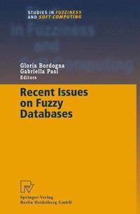 bokomslag Recent Issues on Fuzzy Databases