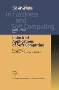 bokomslag Industrial Applications of Soft Computing