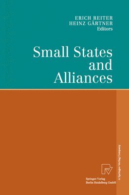 bokomslag Small States and Alliances