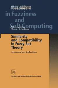 bokomslag Similarity and Compatibility in Fuzzy Set Theory