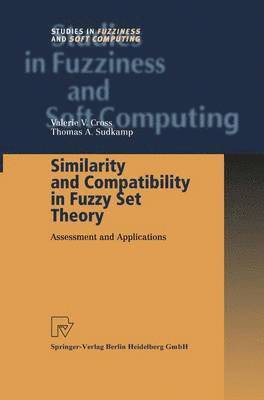 Similarity and Compatibility in Fuzzy Set Theory 1