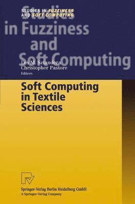 Soft Computing in Textile Sciences 1